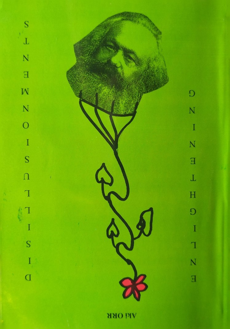 ENLIGHTENING DISILLUSIONMENTS | Akiva&nbsp;Orr